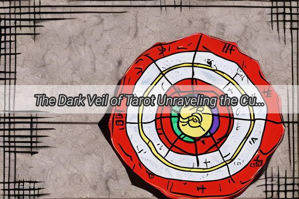 The Dark Veil of Tarot Unraveling the Cursed Mysteries of the Classic Tarot Cards